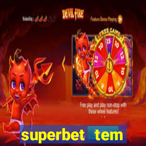 superbet tem pagamento antecipado